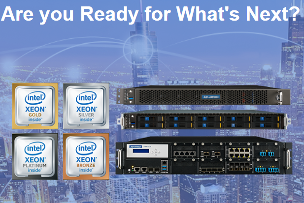 New Advantech Appliances & SKY Servers based on the Intel® Xeon® Processor Scalable Family
